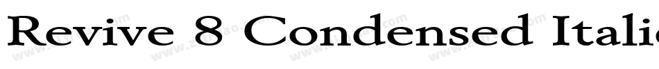 Revive 8 Condensed Italic字体转换